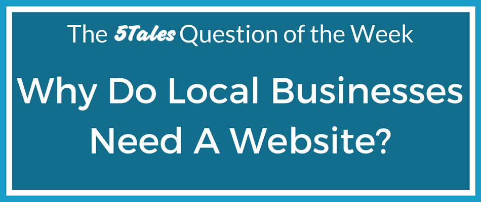 Why Do Local Businesses Need A Website?